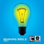 cover: Magnifik - Behaving Badly