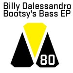 cover: Billy Dalessandro - Bootsy's Bass