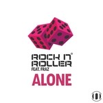 cover: Rock N Roller|Fraz - Alone