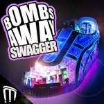 cover: Bombs Away - Swagger