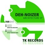 cover: Deh-noizer - Architecture EP