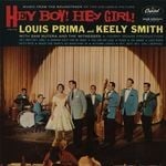 cover: Sam Butera & The Witnesses|Keely Smith|Louis Prima - Hey Boy! Hey Girl! (Expanded Edition)