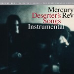 cover: Mercury Rev - Deserter's Songs (instrumentals)