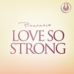 cover: Promonova - Love So Strong