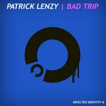 cover: Patrick Lenzy - Bad Trip