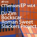 cover: Dj Zim|Bockscar|Roman Sweet|Slackers Project - CTSensors EP Vol 4