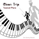 cover: Clean Trip - Twisted Piano EP