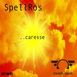 cover: Spellros - Caresse