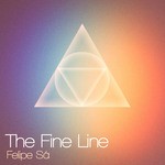 cover: Felipe Sa - The Fine Line