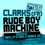 cover: Clarks (fr) - Rude Boy Machine