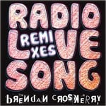 cover: Brendan Croskerry - Radio Love Song (The remixes)