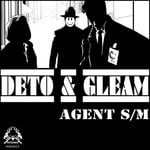 cover: Deto & Gleam - Agent S/M