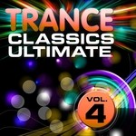 cover: Various - Trance Classics Ultimate Vol 4 (Back To The Future Best Of Club Anthems)