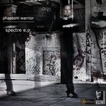 cover: Phantom Warrior - Spectre EP