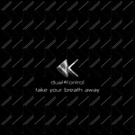 cover: Dual Kontrol - Take Your Breath Away