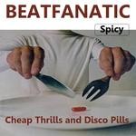 cover: Beatfanatic - Cheap Thrills & Disco Pills