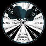 cover: Bulkin|Rob B|Toben - Spice Freq EP