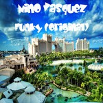 cover: Nino Vasquez - Funky