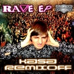 cover: Kasa Remixoff - Rave EP