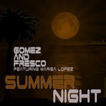 cover: Gomez & Freso|Marisa Lopez - Summer Night