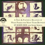 cover: Maarten Van Der Vleuten - A True & Faithful Relation Of What Passed For Many Years Between Dr John Dee & Some Spirits (includes FREE TRACK)