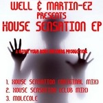 cover: Well & Martin Ez - House Sensation EP