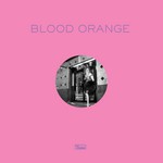 cover: Blood Orange - Remixes Part 1