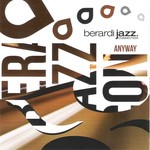 cover: Berardi Jazz Connection - Anyway