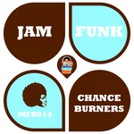 cover: Jam Funk - Chance Burners