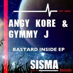 cover: Gymmy J|Kore, Angy - Bastard Inside