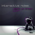 cover: Interactive Noise - Born To Break EP