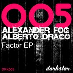 cover: Fog, Alexander|Alberto Drago - Factor