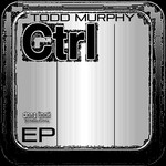 cover: Todd Murphy - Ctrl