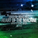 cover: Anodyne Industries - Heart Of The Machine