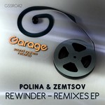 cover: Polina & Zemtsov - Rewinder (Remixes EP)