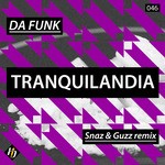 cover: Da Funk - Tranquilandia