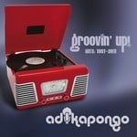 cover: Adika Pongo - Groovin' Up! Hits: 1997-2011