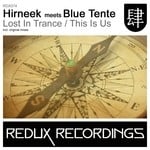 cover: Hirnekk|Blue Tente - Lost In Trance