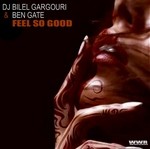 cover: Dj Bilel Gargouri|Ben Gate - Feel So Good