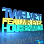 cover: Mr Eyez|Twelve11 - House Nation