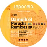 cover: Damolh33 - Porucha Remixes EP Part 1