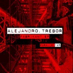 cover: Alejandro Trebor - Fabrikant EP