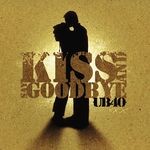 cover: Ub40 - Kiss & Say Goodbye (2 Track)