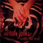 cover: Norah Jones - Until The End