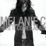 cover: Melanie C - Here It Comes Again