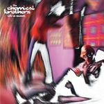 cover: The Chemical Brothers - Life Is Sweet