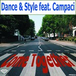 cover: Campaci|Dance & Stile - Come Together