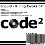 cover: Squoid - Killing Ewoks EP