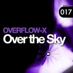 cover: Overflow X - Over The Sky