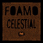 cover: Foamo - Celestial